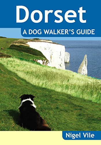 Dorset - A Dog Walkers Guide