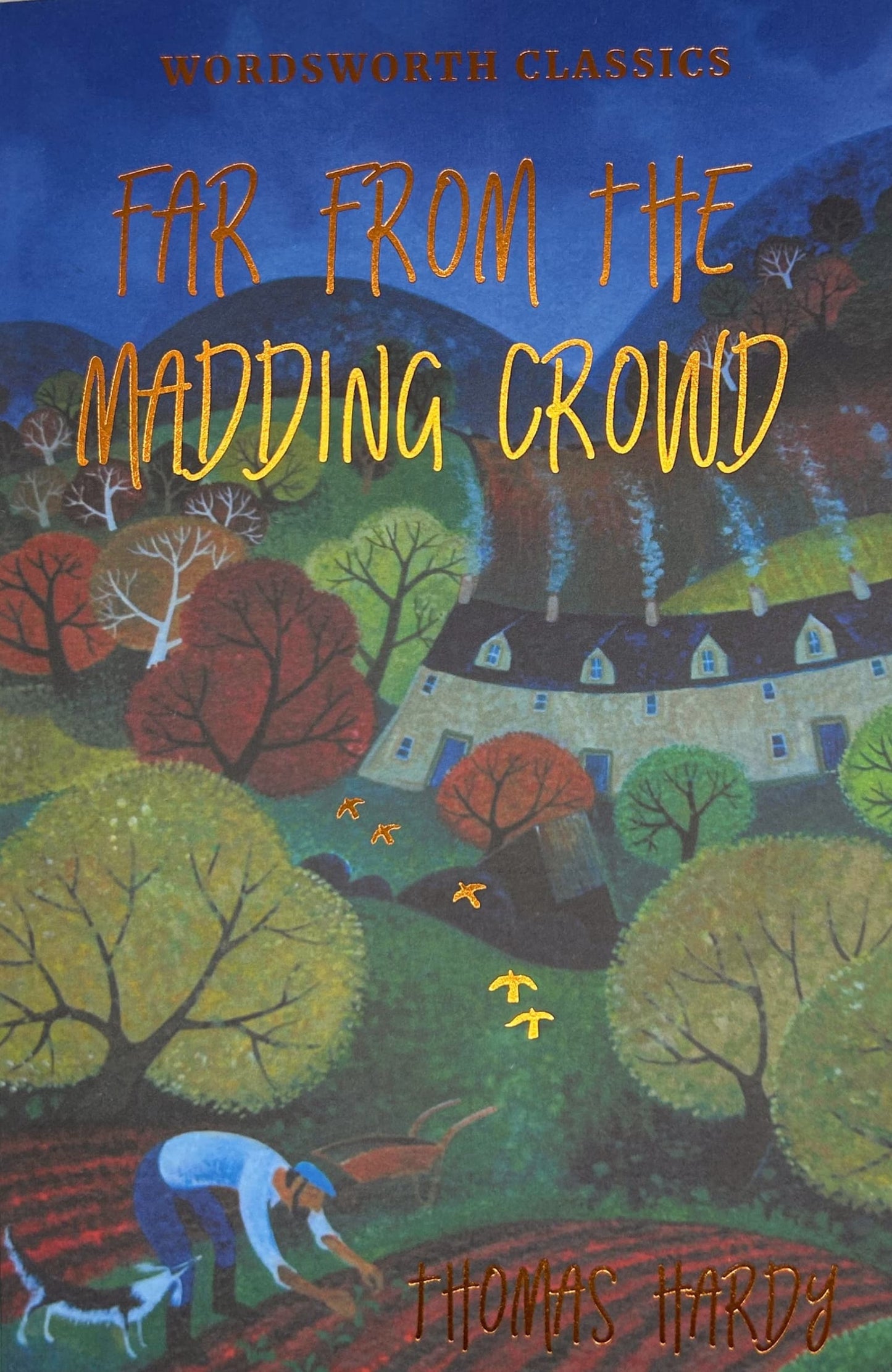 Far from the Madding Crowd - Thomas Hardy