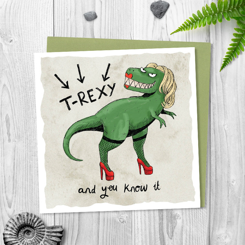 T-rexy and you know it
