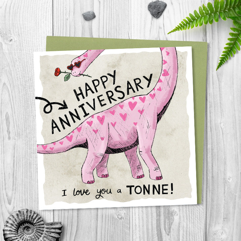 Happy Anniversary, I love you a TONNE!