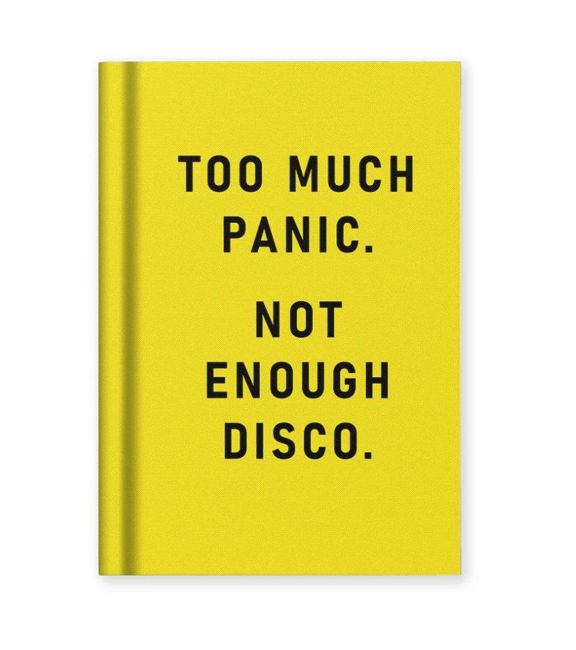 Too Much Panic Not Enough Disco - Notebook