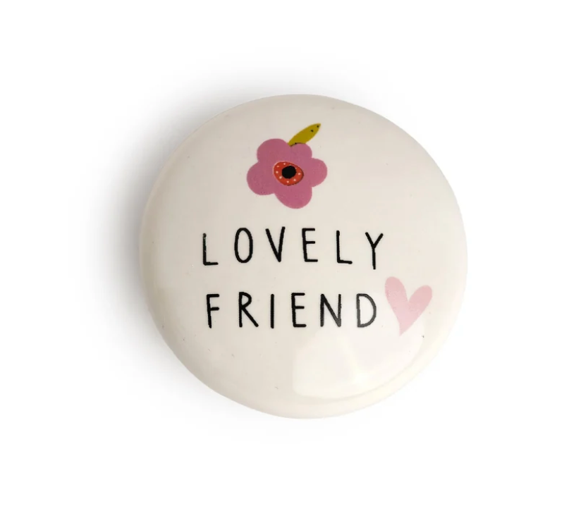 Lovely Friend, Porcelain Token
