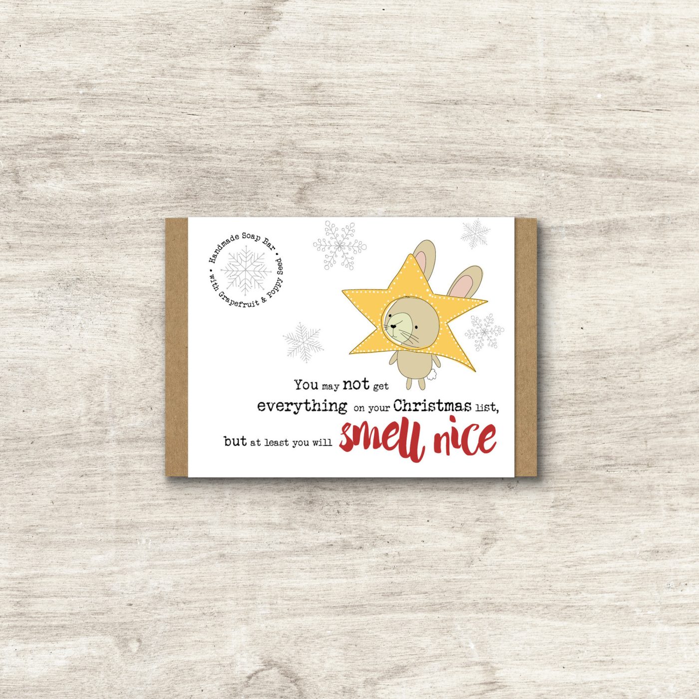 'at least you will smell nice' Soap