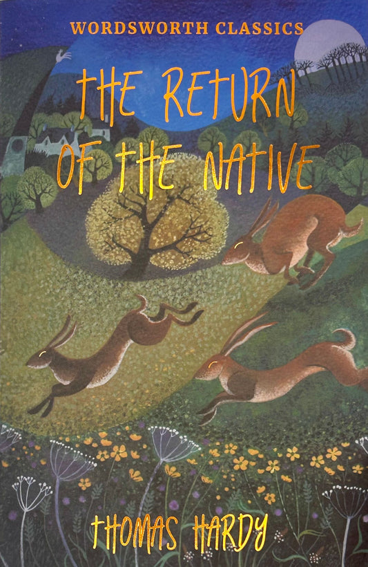 Return of the Native - Thomas Hardy
