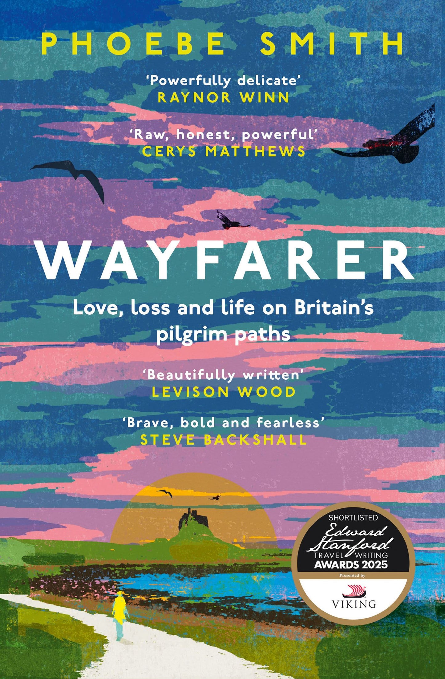 Wayfarer: Love Loss & Life on Britain's Ancient Paths