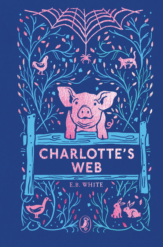 Charlottes Web (70th Anniv) - EB White (Clothbound HB)