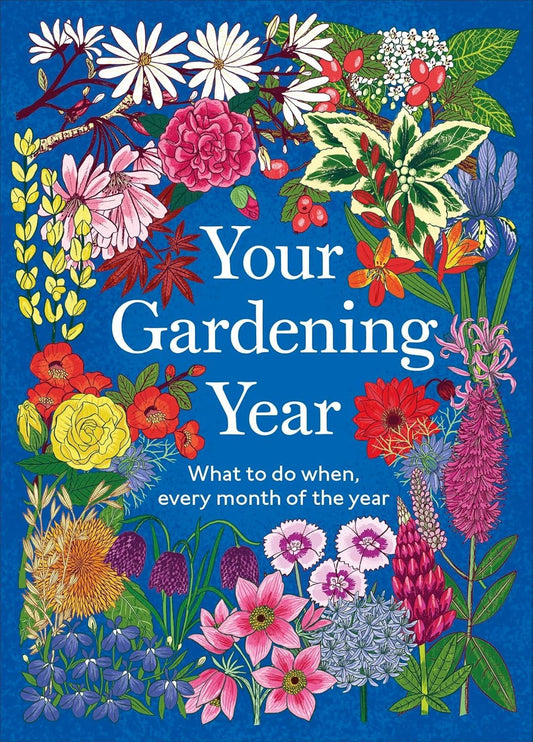 Your Gardening Year: What to do when