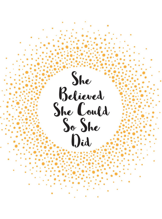 She Believed She Could So She Did