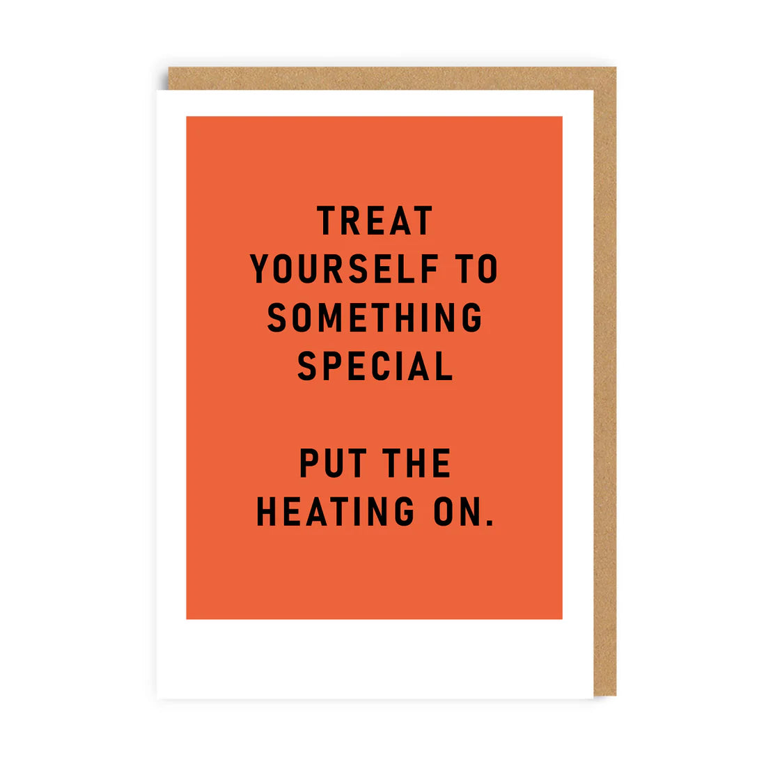 Treat Yourself - Central Heating