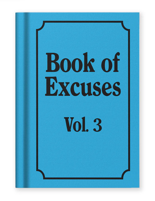 Book of Excuses Vol 3- Notebook