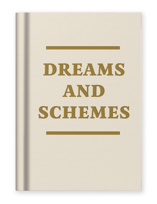 Dreams & Schemes - Notebook (