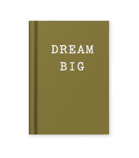 Dream Big - Notebook