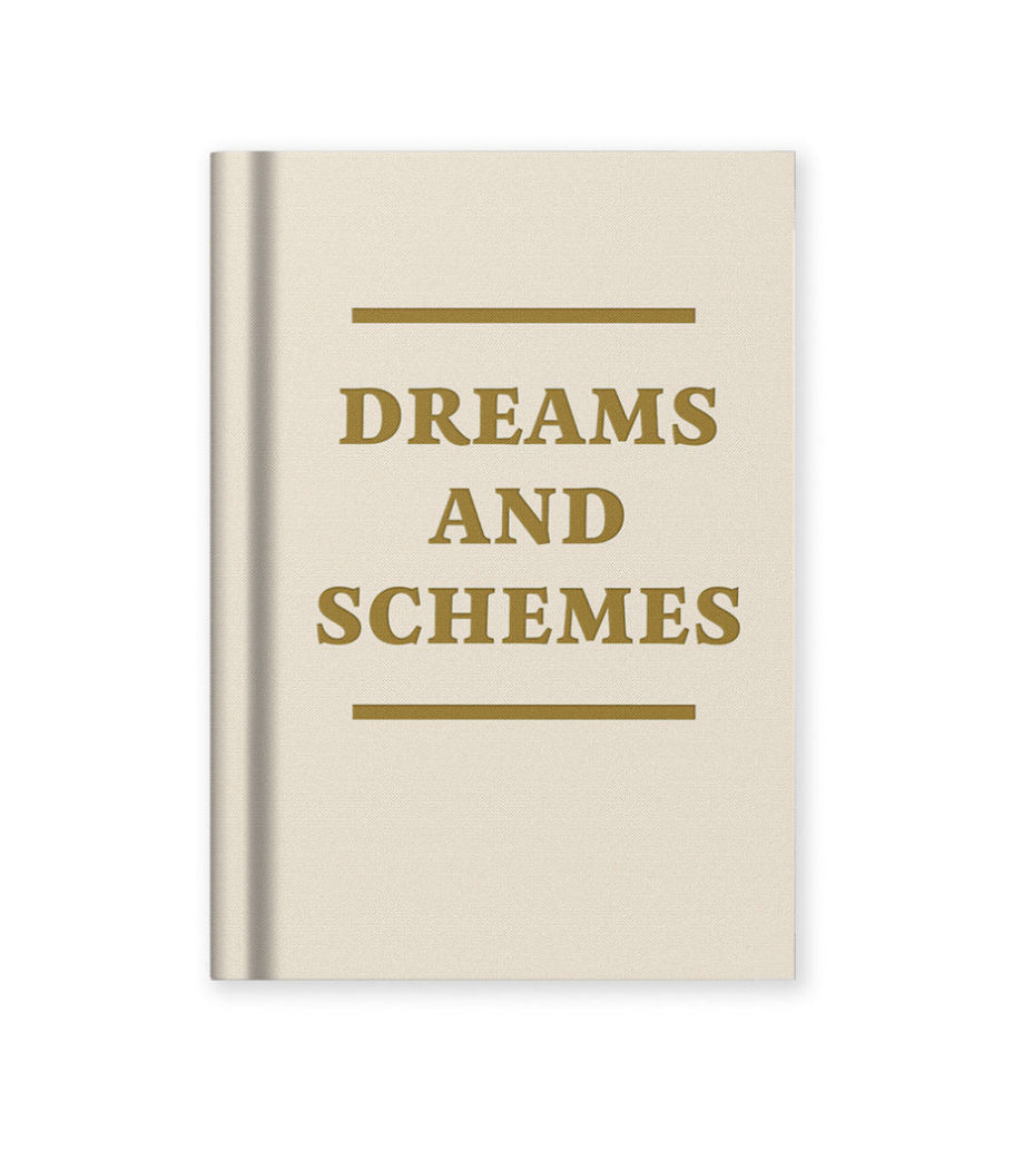 Dreams & Schemes - Notebook