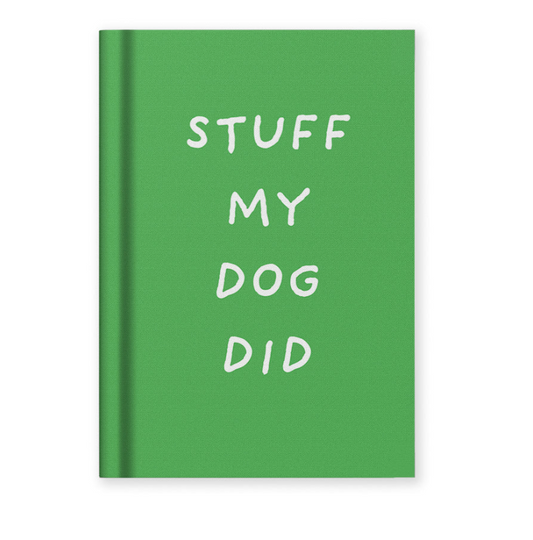Stuff My Dog Did, Notebook (A7)