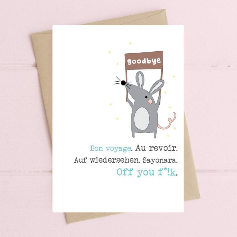 Goodbye ...off you ...