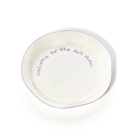 Slogan Plate, Welcome to the Shit Show (Lilac)